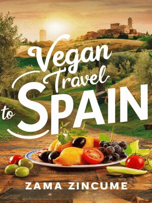 cover image of Vegan Travel to Spain
